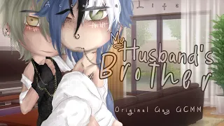 My Husband's Brother | Original Gay GCMM | Gacha Ultra 3