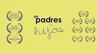 De padres a hijos - Cortometraje