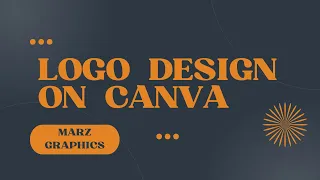 How to Create Logo in Canva ||  Hindi/Urdu Tutorial  ||  Marz Graphics