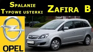 OPEL ZAFIRA B OPINIE TYPOWE USTERKI SPALANIE ZALETY I WADY