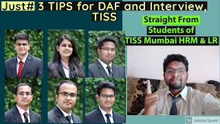 TISS : Only 3 DAF and 3 Personal Interview Tips for TISS Interviews, by TISS HRM & LR students