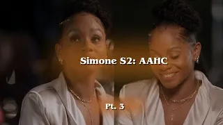 Simone AAMC: S2 Pt.3