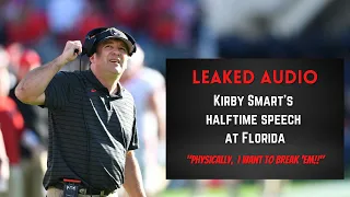 Leaked Audio: Kirby Smart's halftime speech at Florida