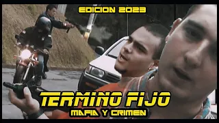 TERMINO FIJO - PELICULA COMPLETA - MAFIA MEDELLIN  Edicion 2023