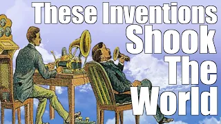 These Inventions (From 1851) Shook The World