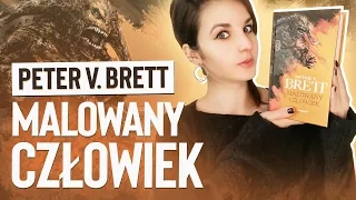 "Malowany człowiek" Peter V. Brett | KONKURS | kultowe fantasy