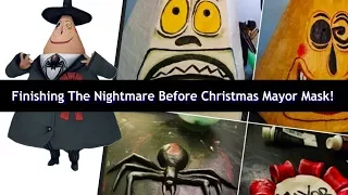 Finishing The Nightmare Before Christmas Mayor Mask!