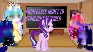 MLP Princesses react to Starlight Glimmer! (comeback video)