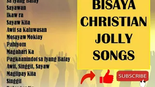 Bisaya Christian Jolly Songs mp3 - vol 1