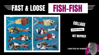 Collage Art Tutorial; Easy Beginner Friendly Fish Painting Project