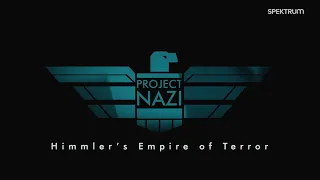 Náci projekt 5.rész / Himmler terror gépezete