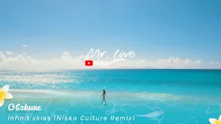 Obzkure - Infinit skies (Nikko Culture Remix)