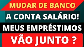 🔴 SE EU MUDAR MEU SALÁRIO INSS DE BANCO MEUS EMPRÉSTIMOS VÃO JUNTO ? - ANIELI EXPLICA