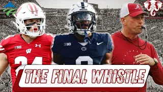 The Final Whistle: Alabama vs Wisconsin Early Preview! Portal King! End DeBoer Disrespect!