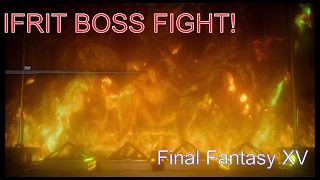 Final Fantasy XV battle with Ifrit || Final boss fight in Kingsglaive square! [PS4][HD][SUB-ITA]