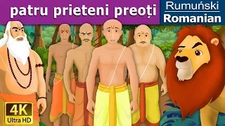 Patru Prieteni Preoți | The Four Brahmins in Romanian | @RomanianFairyTales