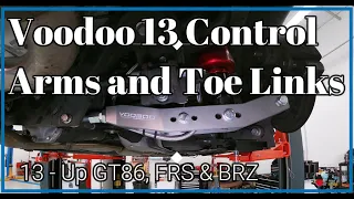 Voodoo 13 Control Arms & Toe Link Install 2013 - UP Subaru BRZ, Scion FR-S & Toyota GT86