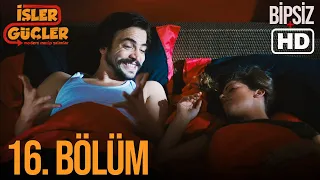 İşler Güçler 16. Bölüm | Bipsiz HD