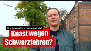 Knast wegen Schwarzfahren?