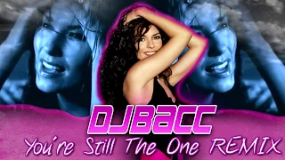 YOU'RE STILL THE ONE (SHANIA TWAIN) REGGAE REMIX - DJBACC SWC