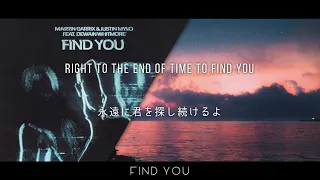 [和訳] Martin Garrix & Justin Mylo feat. Dewain Withmore - Find You