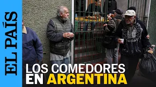 ARGENTINA | Comedores sociales en crisis por conflicto con Javier Milei | EL PAÍS L
