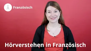 Hörverstehen in Französisch: darauf kommt es an! – Französisch | Duden Learnattack