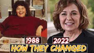 "ROSEANNE 1988" All Cast: Then and Now 2022 How They Changed? [34 Years After]