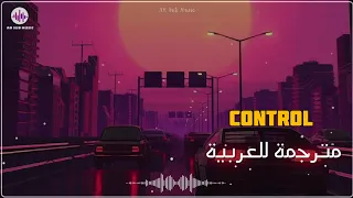 Zoe weez _ Control | Arabic Sub | أغنية " لا أريد أن أفقد السيطرة " | مترجمة للعربية ✨️ |