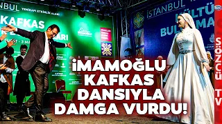 Ekrem İmamoğlu'nun Kafkas Dansı Gündem Oldu! O Anlar Büyük Alkış Topladı