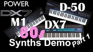 Yamaha DX7, Roland D-50 & Korg M1 - 80's synth Demo, Miami Vice, Pink Floyd and Yes, Part 1