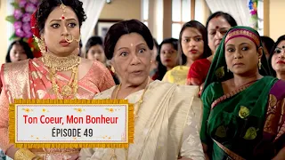 Ton coeur, mon bonheur (Nokshi Kantha)- EP 49 - Complet en français - HD