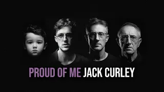 Jack Curley - Proud Of Me (Official Music Video)