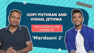 MARDAANI 2 | Gopi Puthran and Vishal Jethwa's EXCLUSIVE interview