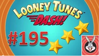 Looney Tunes Dash! level 195 - 3 stars - looney card. Episode 13.