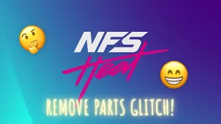 NFS Heat Remove Parts Glitch