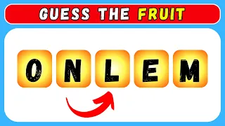 Can You Guess the FRUIT by its Scrambled Name or Letters? | Easy, Medium, Hard Difficulty Levels!