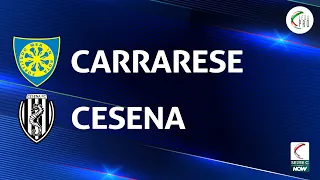 Carrarese - Cesena 3-2 | Gli Highlights