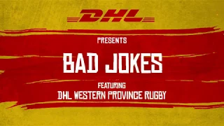 Bad Jokes DHL Western Province Edition