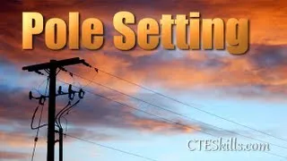 Pole Setting: Utility Line Technician