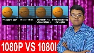 Interlaced vs. Progressive Scan - 1080i vs. 1080p  in hindi