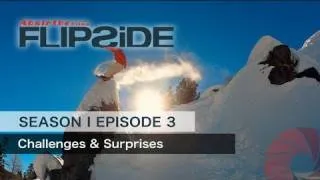 Flipside I Episode 3 - Challenges & Surprises