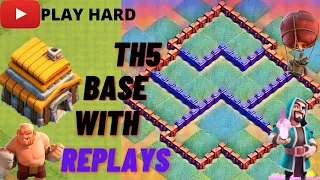 Best TH5 Base with Replays | Clash of Clans