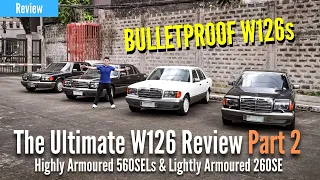 The Ultimate W126 Mercedes Benz Review Part 2 - Armoured 560SELs and 260SE