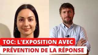 TOC: L'exposition avec prévention de la réponse avec Dre Catherine Ouellet-Courtois