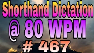 Shorthand Dictation 80 WPM for SSC & Other Exams | Tr No.  467