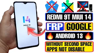 Redmi 9T FRP Bypass MIUI 14 | Redmi 9T Google Bypass | Without Second Space | Apps Not Disable