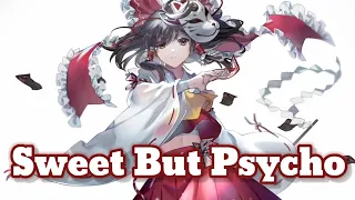 NIGHTCORE - SWEET BUT PSYCHO