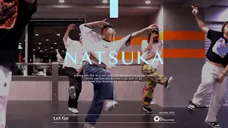 NATSUKA " Let Go  / CHICO CARLITO(feat. 柊人) " @En Dance Studio SHIBUYA SCRAMBLE