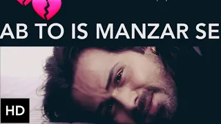 Ab to is manzar se | Toh phir aao Sad Version | Awarapan | Emraan Hashmi